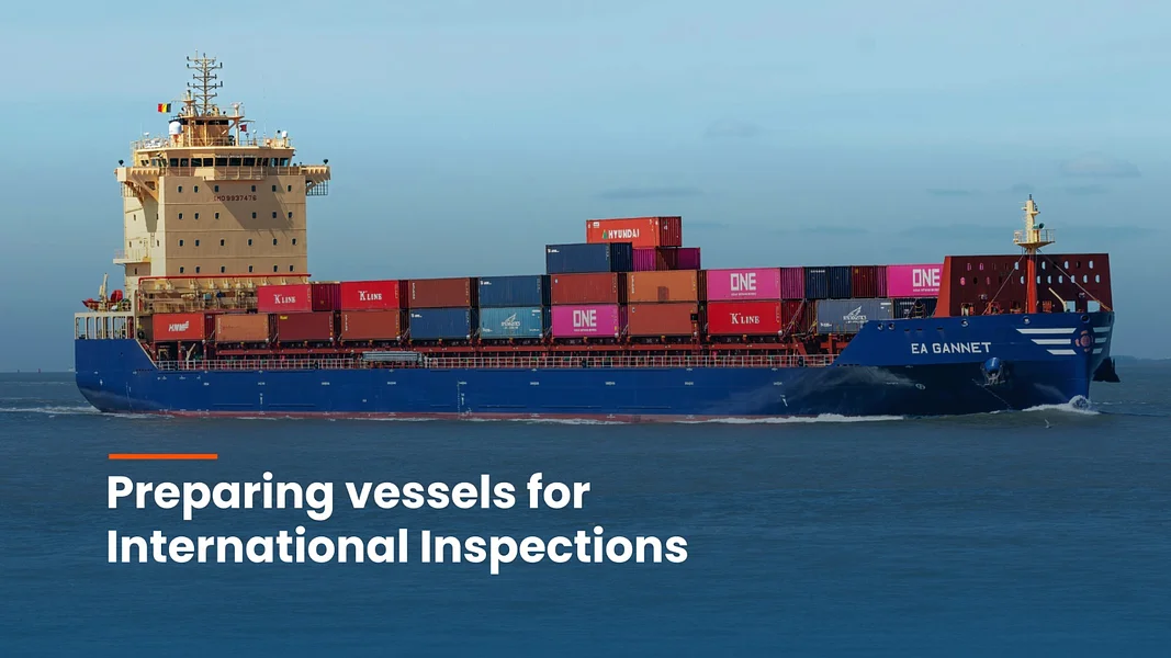 Preparing Vessels For International Inspections 🌍